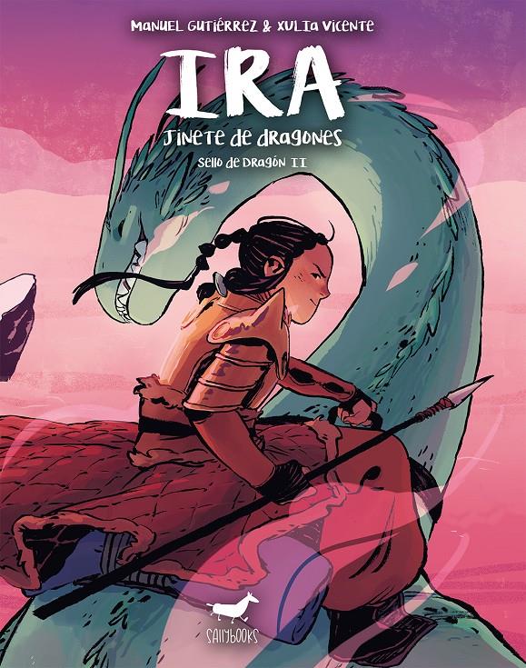 Ira, jinete de dragones (Sello de Dragón #02) | 9788417255282 | Manuel Gutiérrez | Llibreria online de Figueres i Empordà