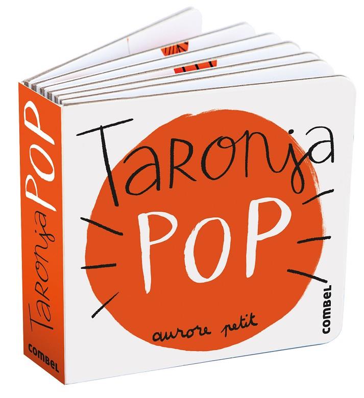 Taronja Pop | 9788411582315 | Petit, Aurore | Librería online de Figueres / Empordà