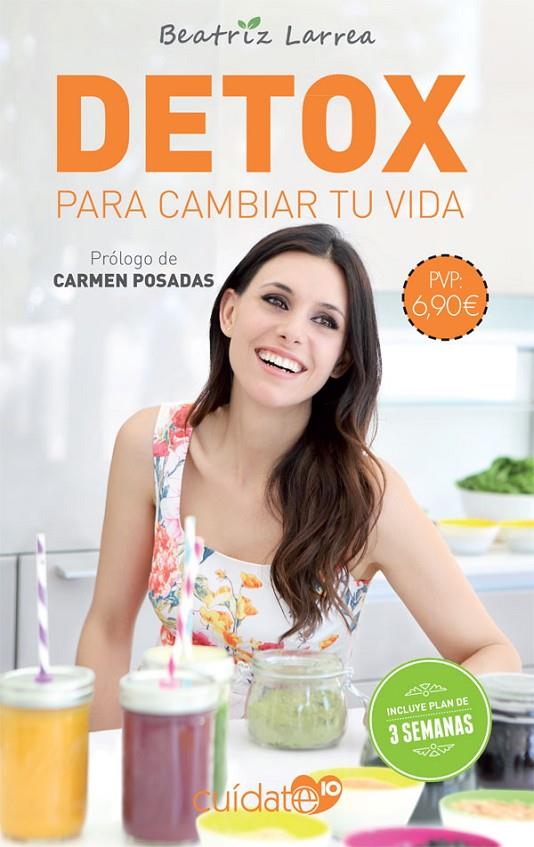 Detox para cambiar tu vida | 9788491646518 | Larrea Zepeda-Carranza, Beatriz | Librería online de Figueres / Empordà