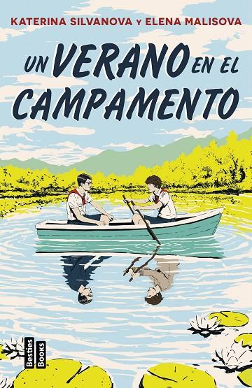 Un verano en el campamento | 9788427053083 | Malisova, Elena/Silvanova, Katerina | Llibreria online de Figueres i Empordà