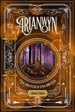 Arianwyn, la solitud d'una bruixa | 9788424661458 | Nicol, James | Llibreria online de Figueres i Empordà