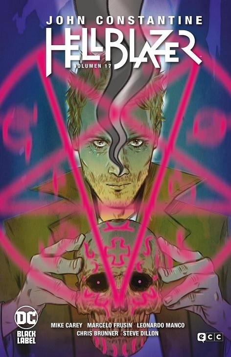 Hellblazer #17 de 26 | 9788410330511 | Carey, Mike/Frusin, Marcelo/Manco, Leonardo/Brunner, Chris/Dillon, Steve | Llibreria online de Figueres i Empordà