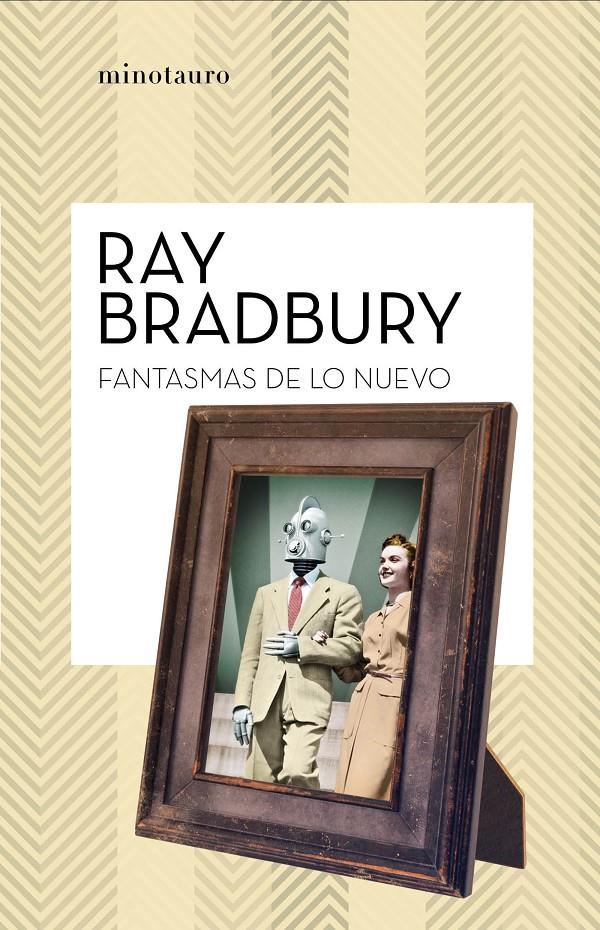 Fantasmas de lo nuevo | 9788445007570 | Bradbury, Ray | Llibreria online de Figueres i Empordà