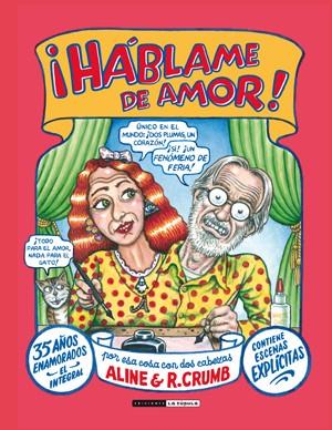 Háblame de amor | 9788416400133 | Crumb, Robert/Kominsky, Aline | Llibreria online de Figueres i Empordà