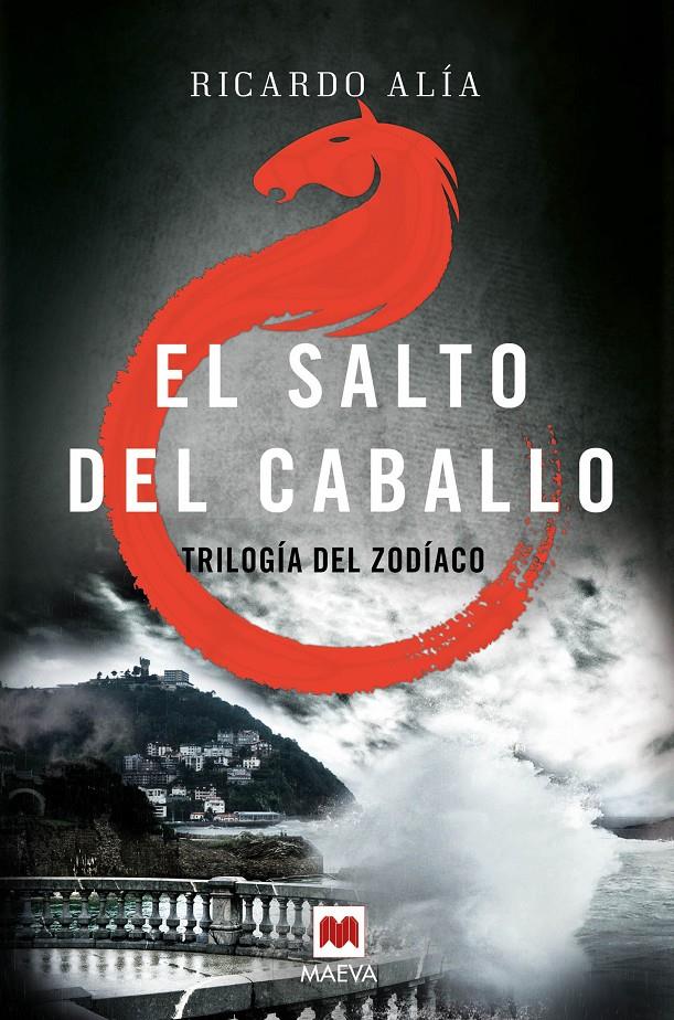 El salto del caballo (Trilogía del Zodiaco #03) | 9788416363865 | Alía, Ricardo | Llibreria online de Figueres i Empordà