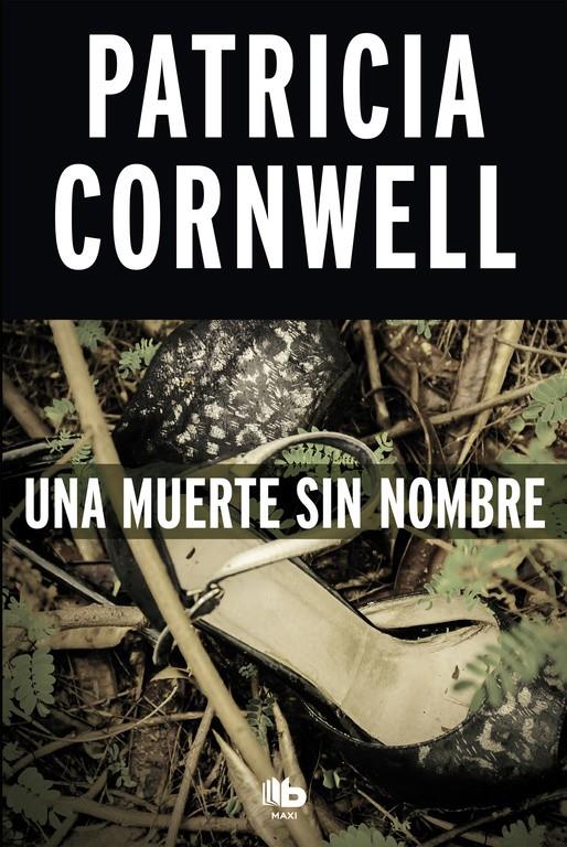 Una muerte sin nombre (Doctora Kay Scarpetta #06) | 9788490704561 | Patricia Cornwell | Librería online de Figueres / Empordà