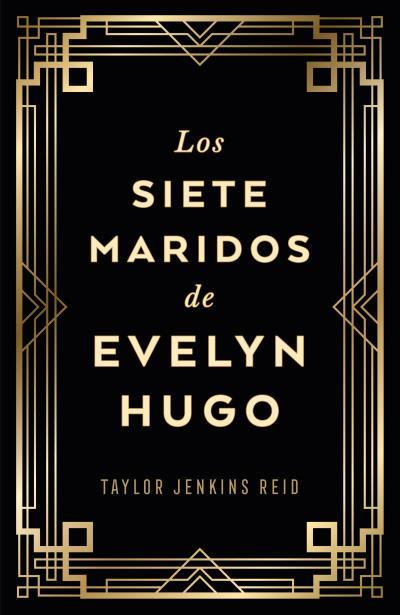 Los siete maridos de Evelyn Hugo (edición coleccionista) | 9788419030733 | Jenkins Reid, Taylor | Librería online de Figueres / Empordà