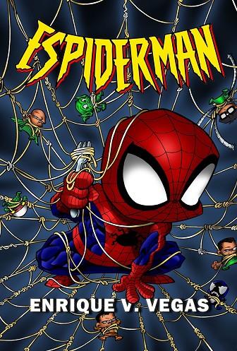 ESPIDERMAN | 9788410390584 | V. Vegas, Enrique | Llibreria online de Figueres i Empordà