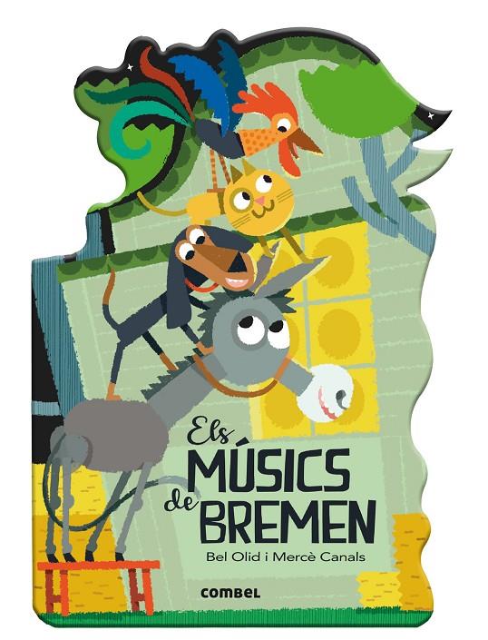 Els músics de Bremen | 9788411580762 | Olid Baez, Bel/Canals Ferrer, Mercè | Librería online de Figueres / Empordà