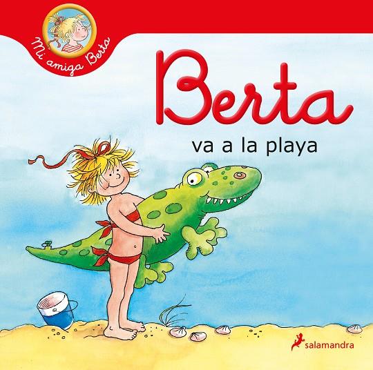 Berta va a la playa (Mi amiga Berta) | 9788418637131 | Hänel, Wolfram | Llibreria online de Figueres i Empordà