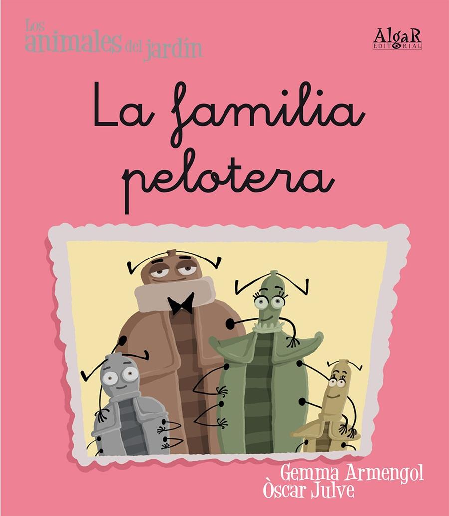 La familia pelotera (ESP) (lligada) | 9788498451467 | Armengol Morell, Gemma | Llibreria online de Figueres i Empordà