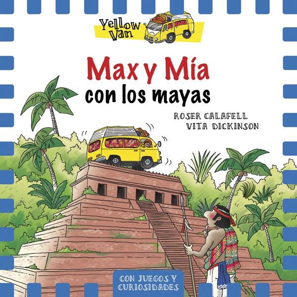 Yellow Van #14. Max y Mía con los mayas | 9788424664343 | Llibreria online de Figueres i Empordà