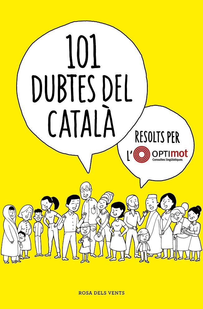 101 dubtes del català resolts per l'Optimot | 9788418033124 | Optimot. Consultes lingüístiques, | Librería online de Figueres / Empordà