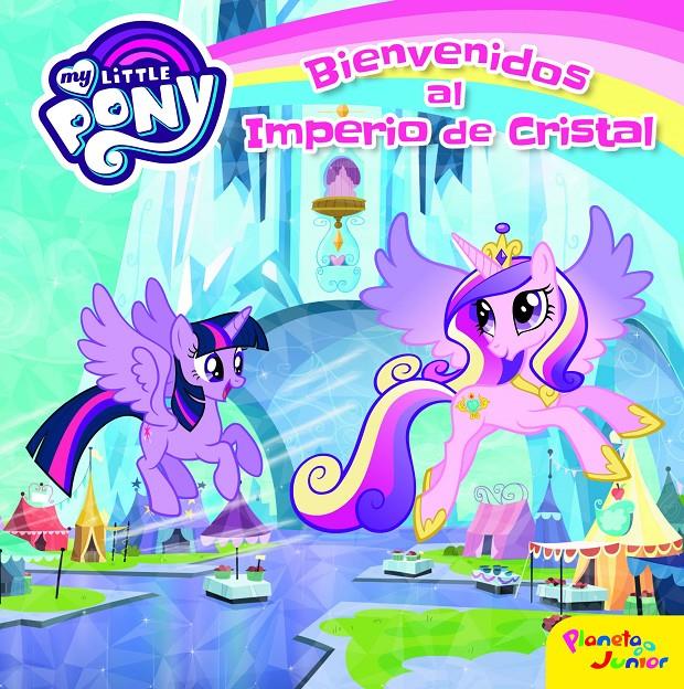 My Little Pony. Bienvenidos al Imperio de Cristal | 9788408157076 | My Little Pony | Llibreria online de Figueres i Empordà