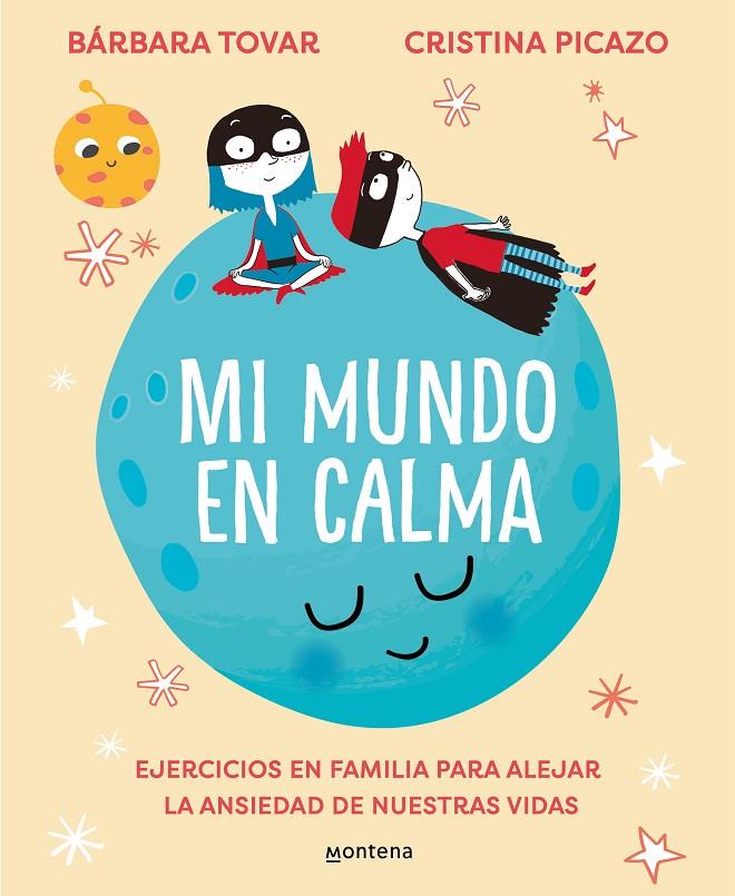 Mi mundo en calma | 9788418594694 | Tovar, Bárbara/Picazo, Cristina | Llibreria online de Figueres i Empordà