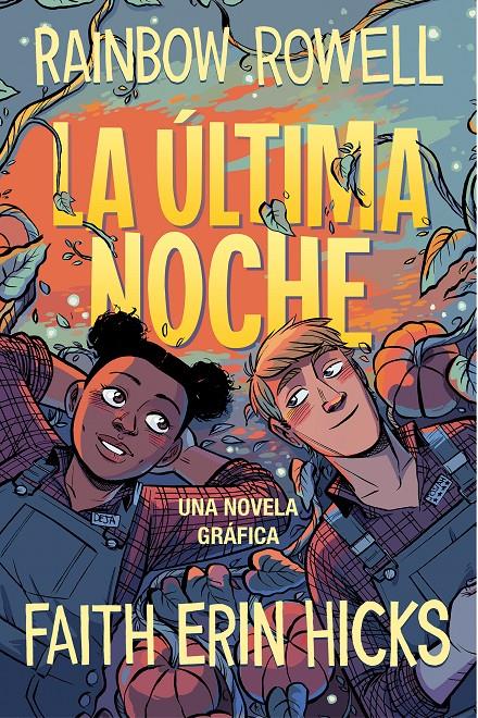 La última noche | 9788420453385 | Rowell, Rainbow | Librería online de Figueres / Empordà