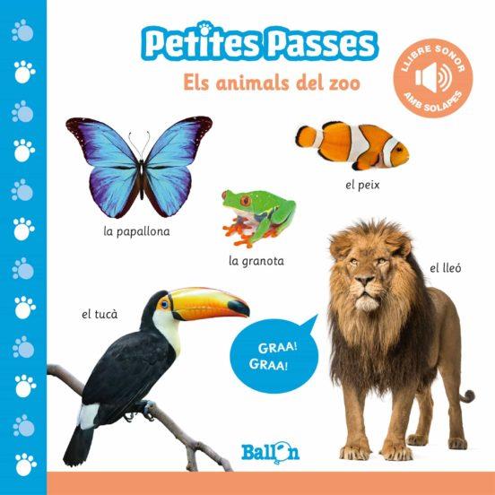 ELS ANIMALS DEL ZOO - PP LLIBRE SONOR (foto) | 9789403214900 | BALLON | Llibreria online de Figueres i Empordà