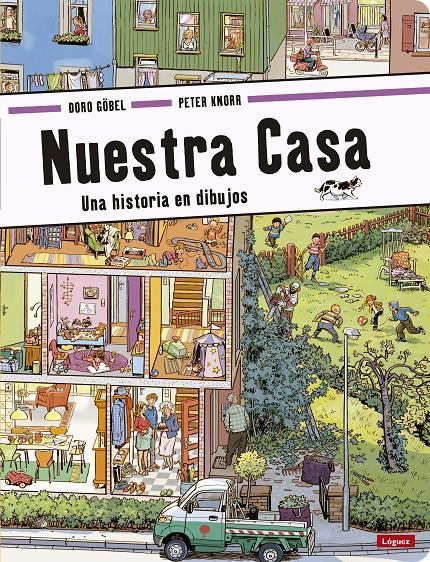 Nuestra casa. Una historia en dibujos | 9788494429569 | Göbel, Doro/Knorr, Peter | Librería online de Figueres / Empordà