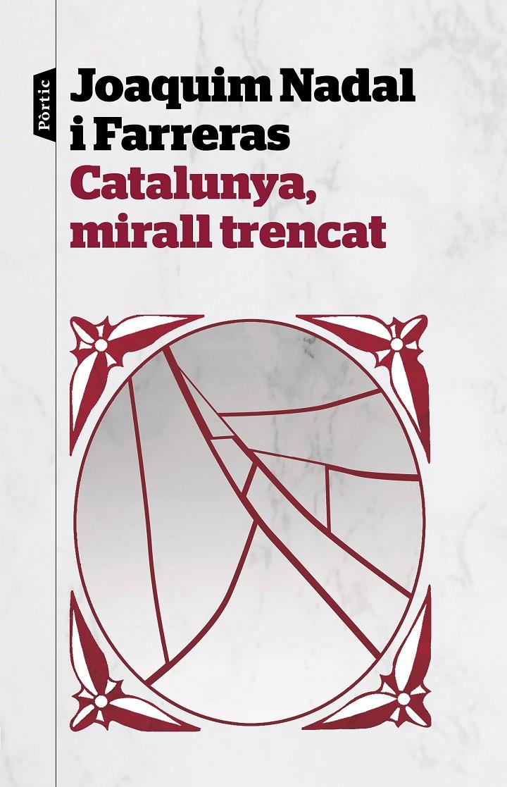 Catalunya, mirall trencat | 9788498094282 | Nadal Farreras, Joaquim | Llibreria online de Figueres i Empordà