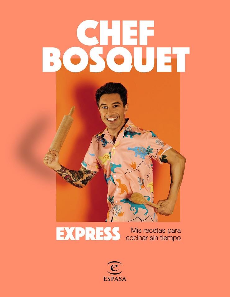 Express | 9788467064704 | Chef Bosquet | Librería online de Figueres / Empordà