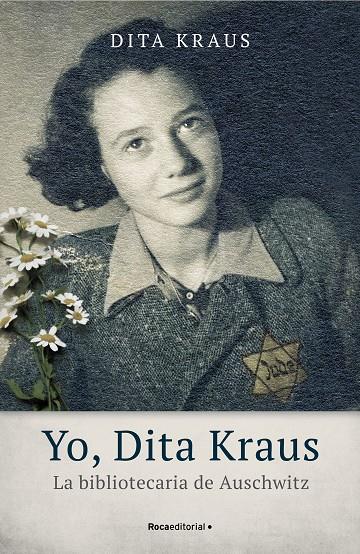 Yo, Dita Kraus. La bibliotecaria de Auschwitz | 9788418014543 | Kraus, Dita | Llibreria online de Figueres i Empordà