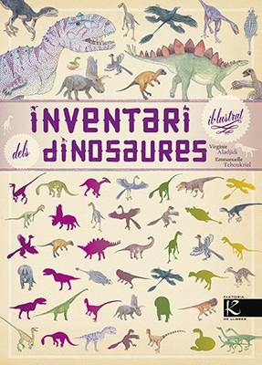 Inventari il·lustrat dels dinosaures | 9788416804443 | Aladjidi, Virginie | Llibreria online de Figueres i Empordà