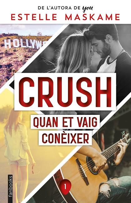 Crush 1: Quan et vaig conèixer | 9788418327858 | Maskame, Estelle | Llibreria online de Figueres i Empordà