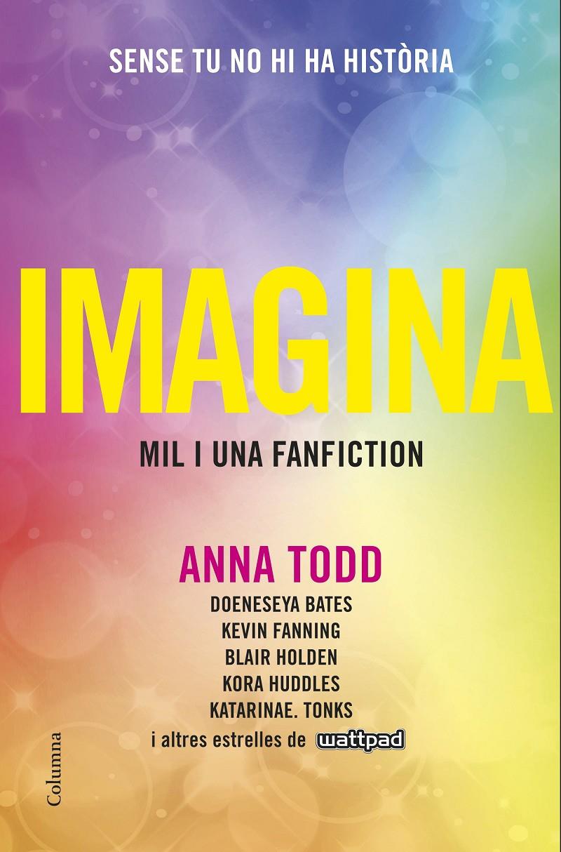 Imagina | 9788466422499 | Anna Todd | Llibreria online de Figueres i Empordà