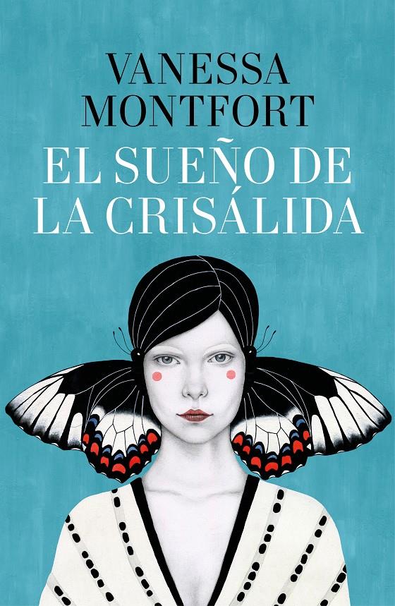 El sueño de la crisálida | 9788401021060 | Montfort, Vanessa | Llibreria online de Figueres i Empordà