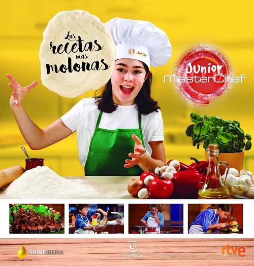 Las recetas más molonas de Masterchef Junior | 9788467048063 | CR TVE/Shine | Llibreria online de Figueres i Empordà