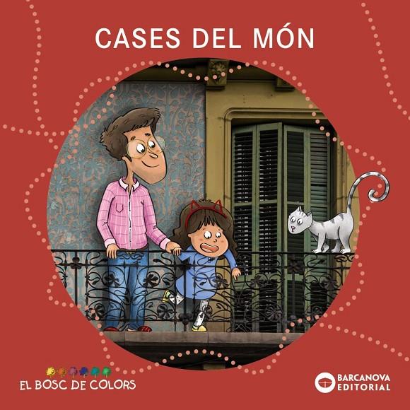 Cases del món (PAL) | 9788448956844 | Baldó, Estel/Gil, Rosa/Soliva, Maria | Librería online de Figueres / Empordà