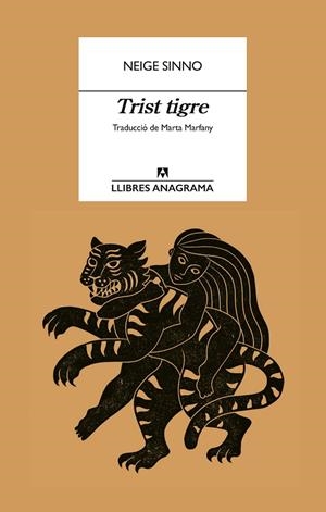 Trist tigre | 9788433927057 | Sinno, Neige | Llibreria online de Figueres i Empordà