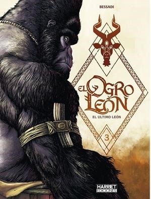 EL OGRO LEON #03. EL ÚLTIMO LEÓN | 9788412900545 | Bessadi, Bruno | Llibreria online de Figueres i Empordà