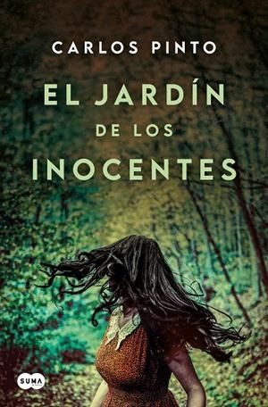 El jardín de los inocentes | 9788410257467 | Pinto, Carlos | Llibreria online de Figueres i Empordà